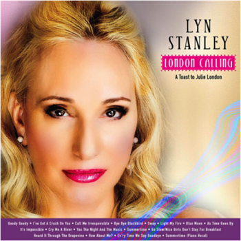 Reviewing Lyn Stanley’s London Calling - A Toast to Julie London | The ...