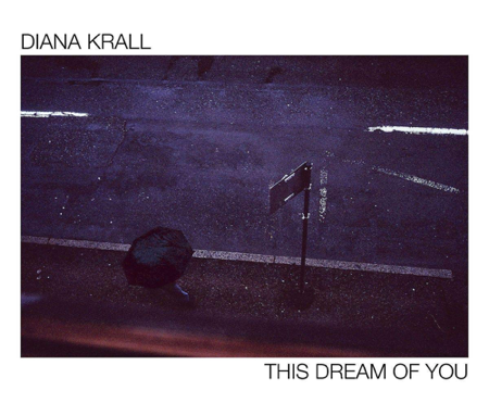 Diana Krall Dream of You, a February holiday must listen